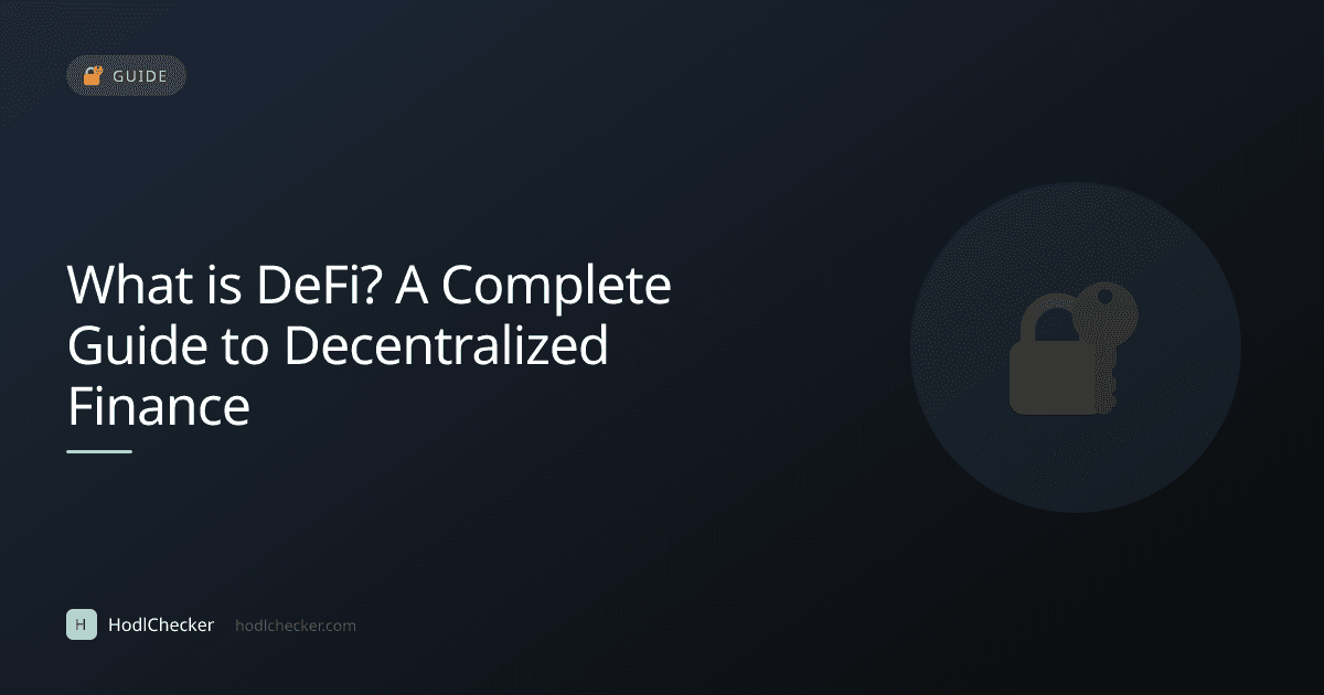 What is DeFi? A Complete Guide to Decentralized Finance